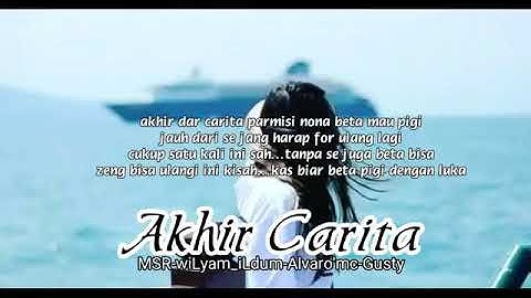 Akhir Carita- Lagu Ambon Terbaru 2019