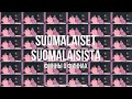 SUOMALAISET SUOMALAISISTA| ФИННЫ О ФИННАХ| ЛУЧШЕЕ ОБРАЗОВАНИЕ, САУНЫ, ОЛЕНИ И ВЕЧЕРИНКИ