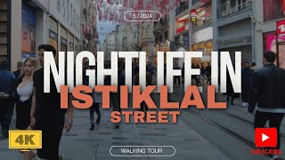 Nightlife in Istanbul ,taksim square,İstiklal street , walking tour 4k