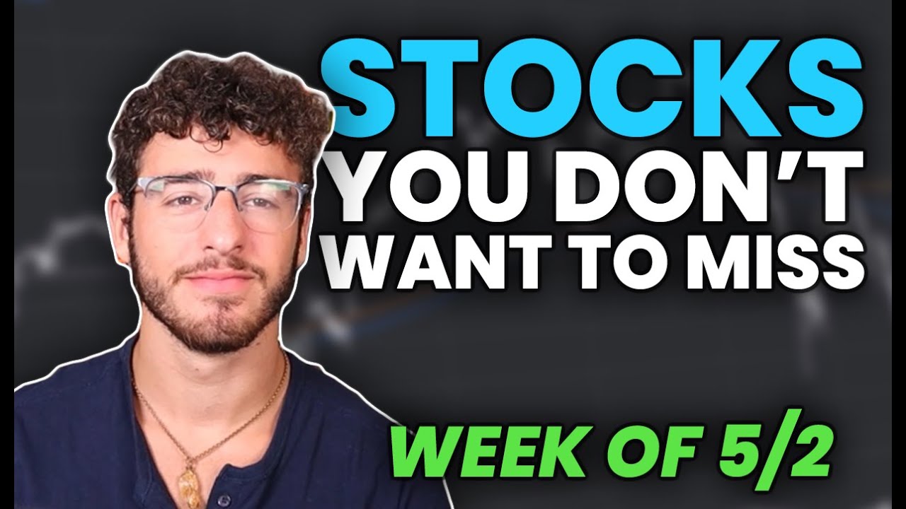 Top Stocks To Watch This Week May 2nd YouTube