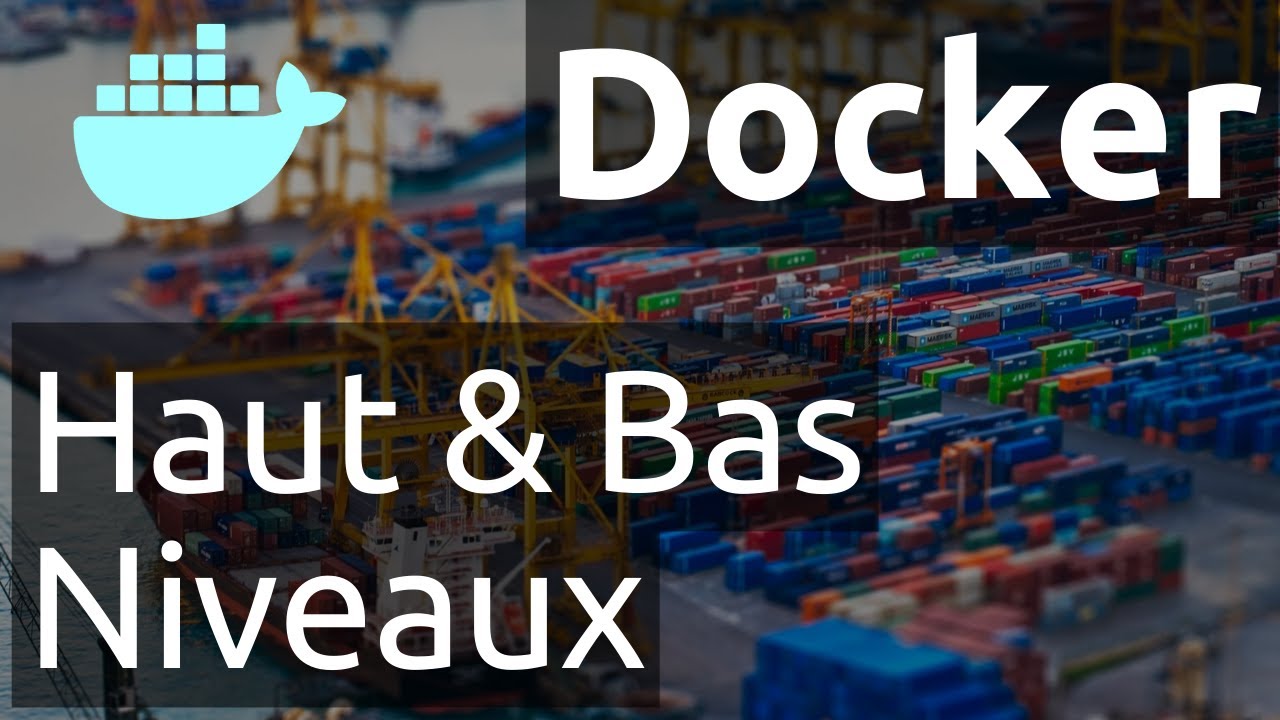 Container Runtimes hauts & bas niveaux