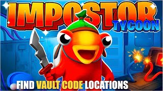 IMPOSTOR TYCOON MAP FORTNITE CREATIVE - FIND VAULT CODE LOCATIONS