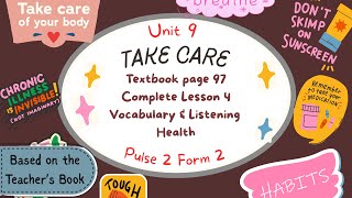 PULSE 2 FORM 2 | TEXTBOOK PAGE 97 | UNIT 9 TAKE CARE | VOCABULARY & LISTENING | HEALTH