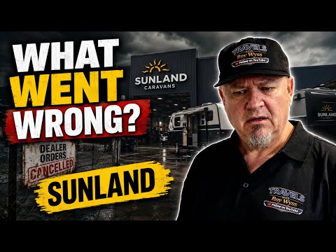 What Went Wrong With Sunland Caravans? @RoyWyss-solo 