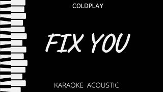 Fix You - Coldplay Karaoke Acoustic Piano