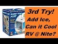 Arctic Cooler, 3rd Test, Add Ice & Test At Night