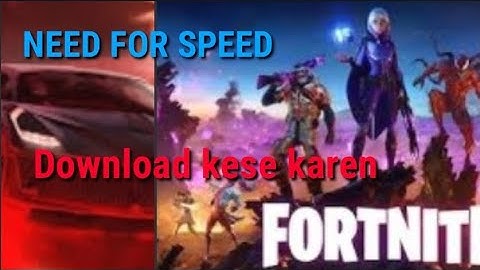 HOW TO DOWNLOAD NEED FOR SPEED NO LIMITS AND FORTNITE ON ANDROID||SYZOMAD