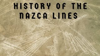 History of the Nazca Lines - Documentary