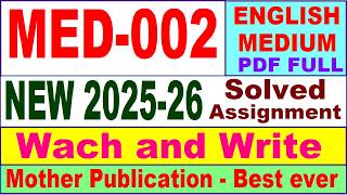 MED 002 solved assignment 2025-26 in English || med 002 solved assignment 2026 || ignou med2