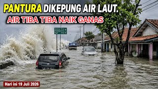 SEA DIKE BREACHED, SEAWATER FLOODING THE LAND: CENTRAL JAVA'S PANTURA ON ALERT!