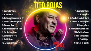 Las mejores canciones del álbum completo de Tito Rojas 2024