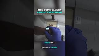 THIIS COP CAMRA CAUGHT EVERYTHING