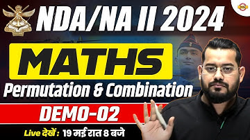 NDA 2 2024 || MATHS || Permutation & Combination || Demo CLASS || BY VIVEK RAI SIR