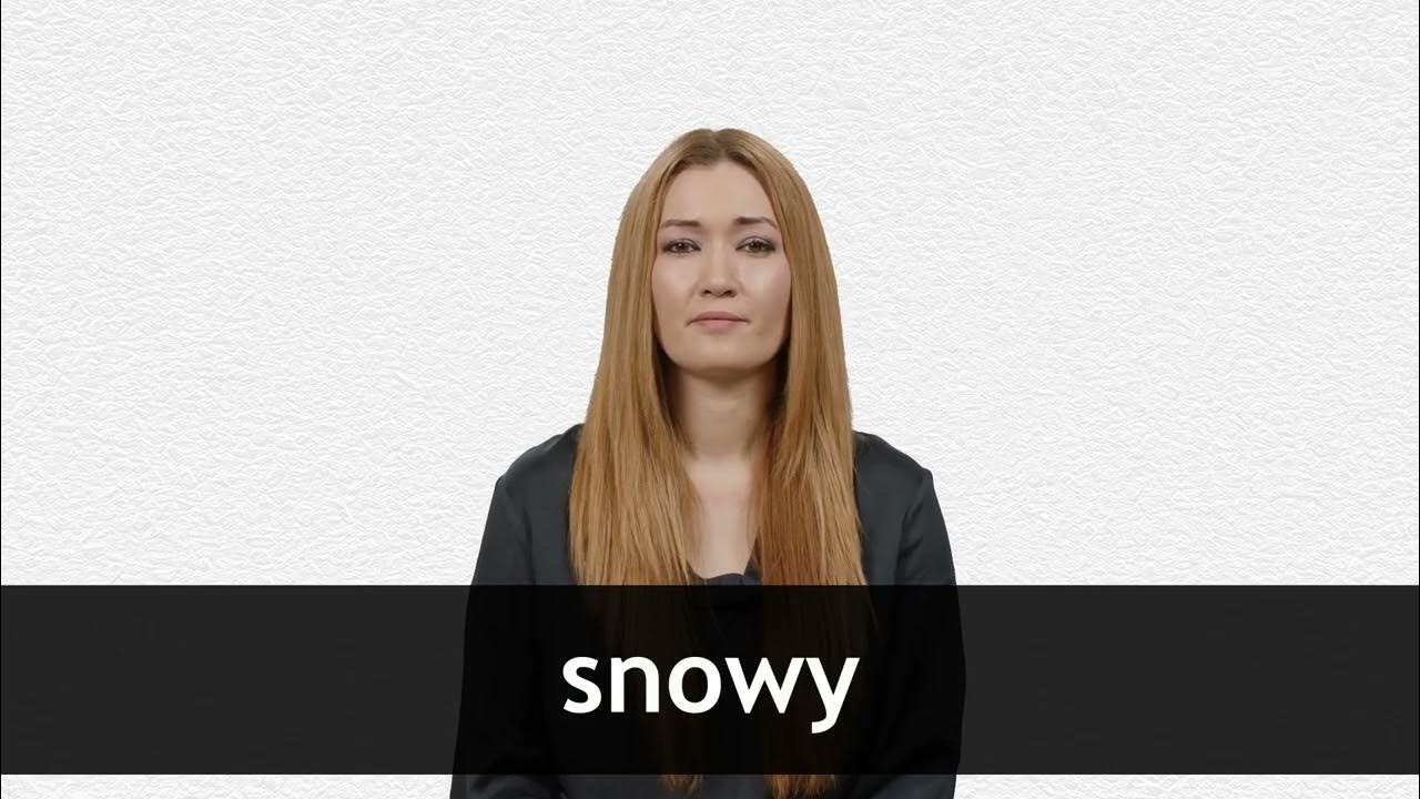 How To Pronounce SNOWY In American English YouTube how-to-pronounce-snowy-in-american-english-youtube