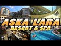 ASKA LARA Resort & Spa - Lara Beach - Antalya - Turkey (4K)