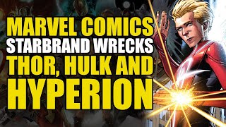 Starbrand vs Hulk & Hyperion: Avengers/New Avengers Vol 4: The Last White Event | Comics Explained