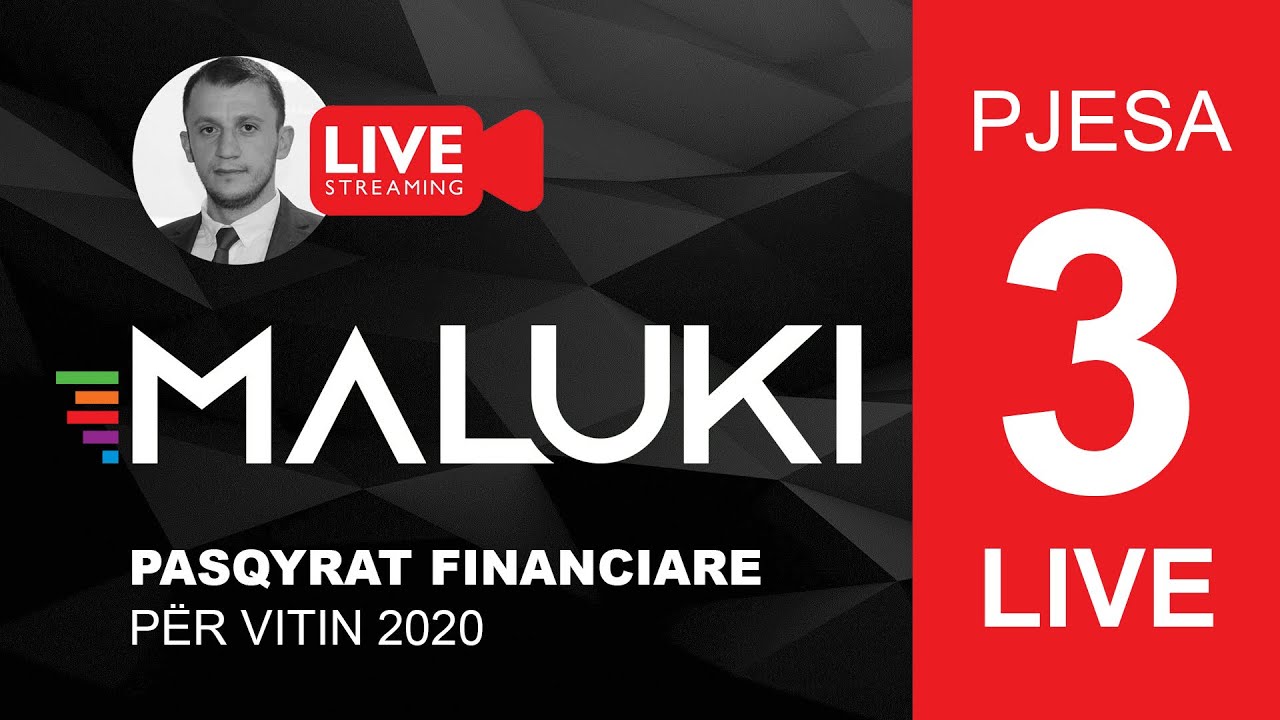 Maluki Live - Mbyllja e vitit fiskal 2020 (Takimi i tretë)