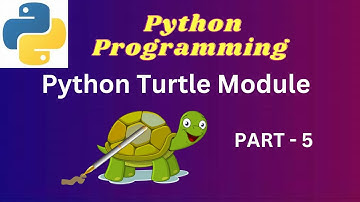 5. Python Turtle Module - Part - 5 #eventhandlingpythonturtlegraphics#pythonprogrammingfullcourse