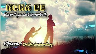 COVER Lagu Ambon NONA EE. Doddie Latuharhary  .#musica #song #cover #coversong 
