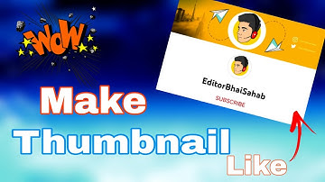 🔥Make A Thumbnail Like @editorbhaisahab