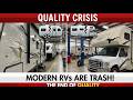This Is The End Of Quality: Modern RVs Are Trash Now And Here's Why!