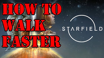 Why you are walking so slowly in starfield
