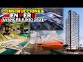Avances Construcciones en Perú | Avances Junio de 2021