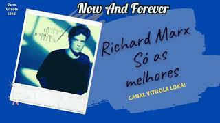 Video thumbnail of "Mix Richard Marx ✨ Nostalgic songs (My vintage edition)"
