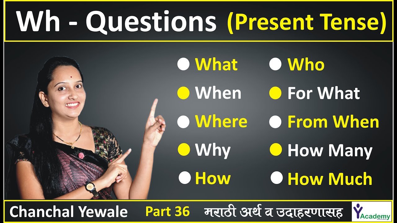 Wh Questions Of Present Tense
