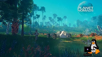 Planet Nomads on Linux (Gameplay) [No Commentary]