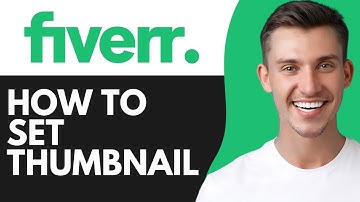 HOW TO SET THUMBNAIL ON FIVERR GIG VIDEO (2025)