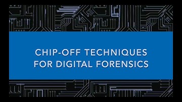 Chip-Off Techniques for Digital Forensics