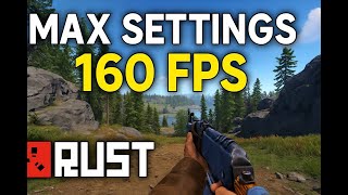 Rust on Max Settings – 160 FPS Without Melting My PC