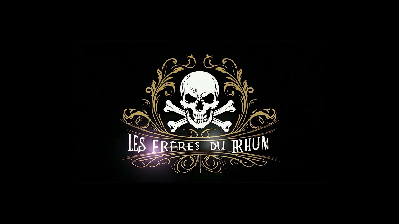 🏴‍☠️ LES FRERES DU RHUM -- Le pavillon Noir 🏴‍☠️