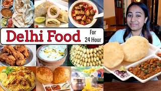 I only ate DELHI FOOD for 24 Hours😋 | Top 🔟 Must eat Delhi Food | Food Challenge