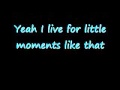 Little Moments (Like That) -- Brad Paisley *LYRICS*