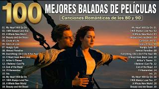 Grandes Éxitos De Los 80 y 90 | Baladas En Inglés Que Traen De Vuelta Los Mejores Recuerdos