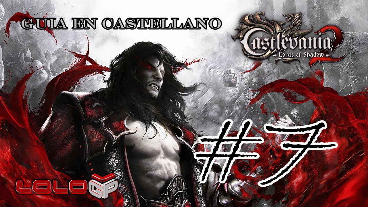 Castlevania: Lords of Shadow 2 Walkthrough Guía Parte 7 Español - YouTube