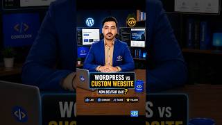 WordPress vs Custom Website | Kya Farq Hai? | Beginner Guide #shorts