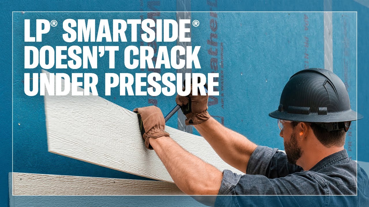 LP® SmartSide® Doesn't Crack Under Pressure
