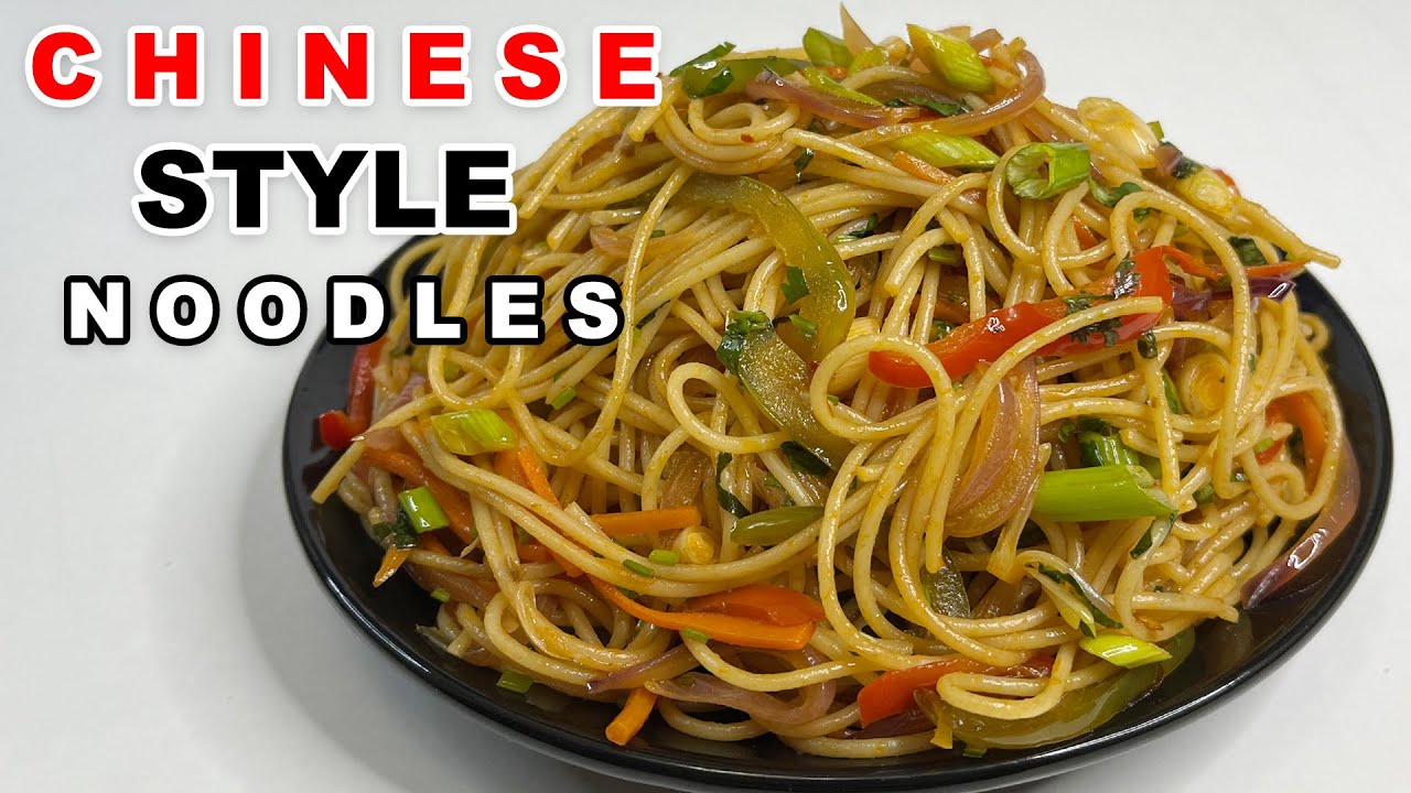 Chinese Noodles Recipe Chinese Style Noodles Recipe Chinese Noodles