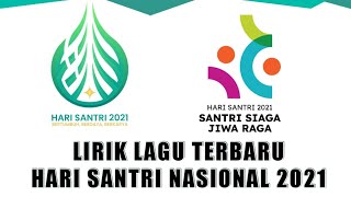 LAGU HARI SANTRI|MARS HARI SANTRI NASIONAL 2021