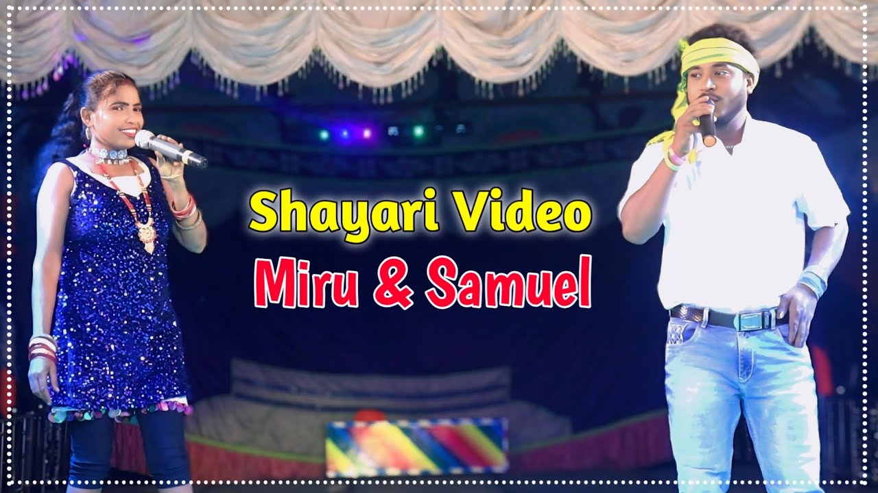 Miru & Samuel || New Santali Sayari Video 2025-26 ||  New Sidu Kanhu Opera 