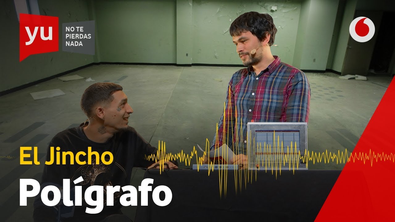 El Polígrafo | El Jincho lo confiesa todo #yuAMomí
