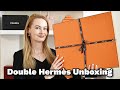 Double Hermès Unboxing || I've been waiting for these for MONTHS!!!