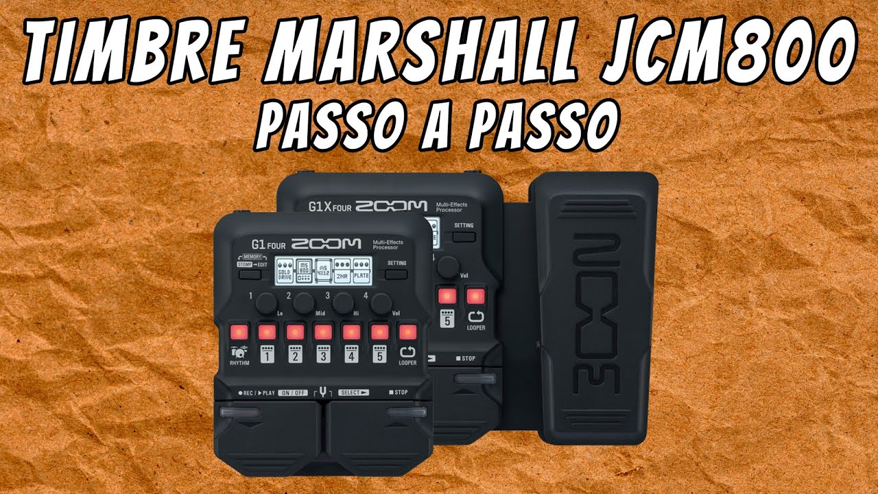 Zoom G1 Four G1X FOUR Montando Timbre Marshall JCM800 High Gain