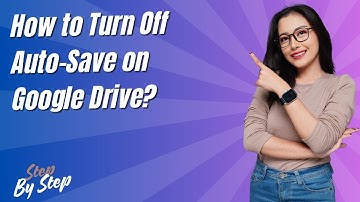 How to Turn Off Auto-Save on Google Drive ? - Step by Step