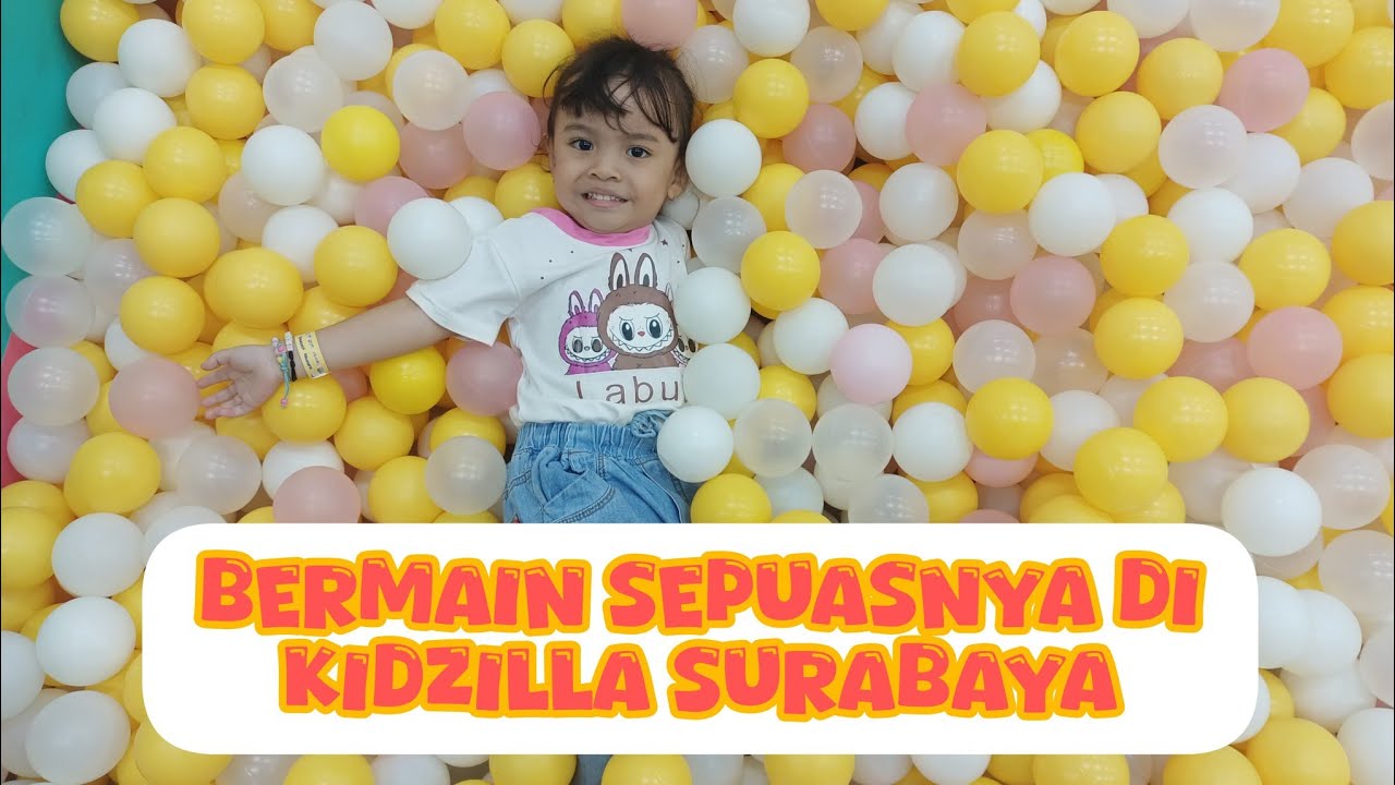 bermain di KIDZILLA BG Junction Surabaya || Shafa Mikhayla