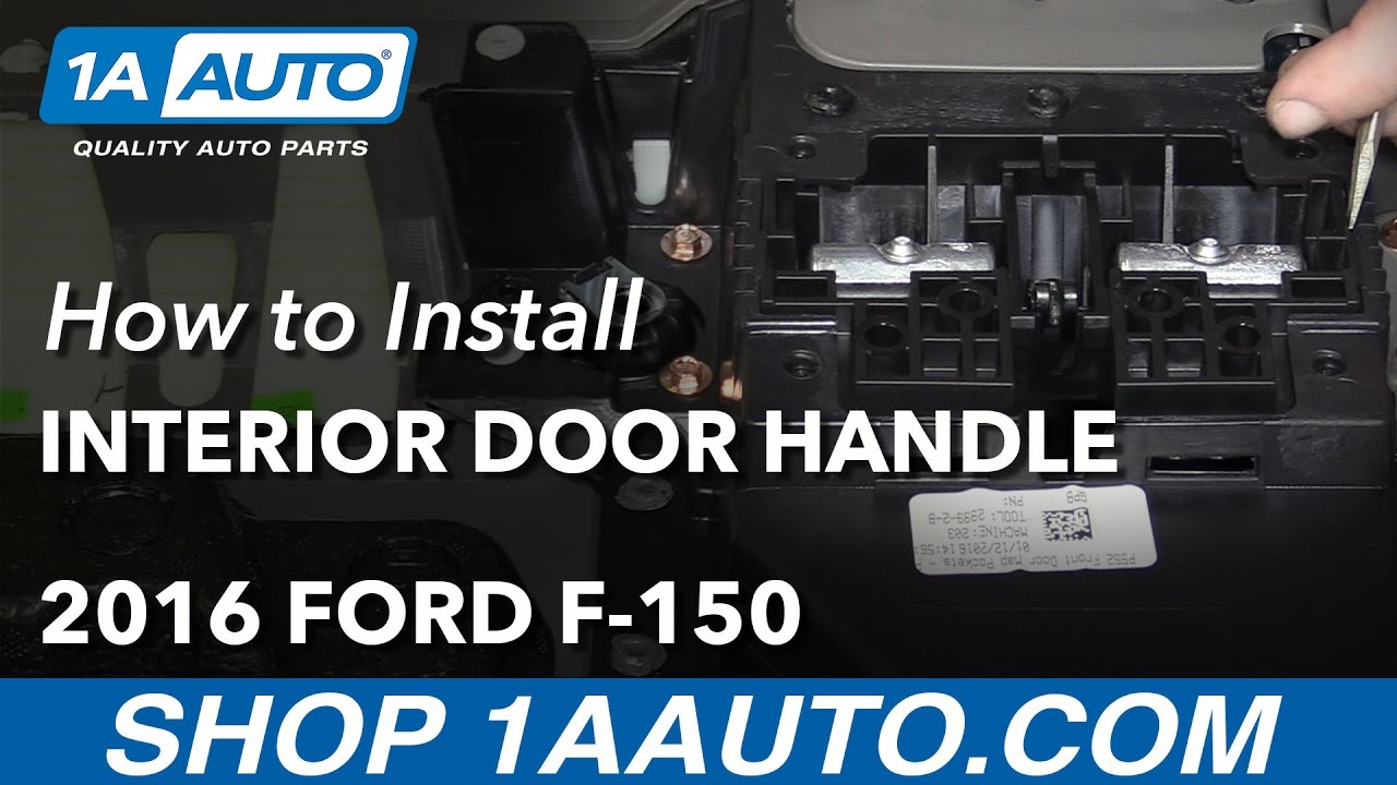 How To Replace Interior Door Handle 15 19 Ford F 150