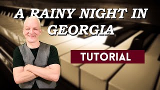 A Rainy Night In Georgia, Piano Tutorial, Soul Ballad